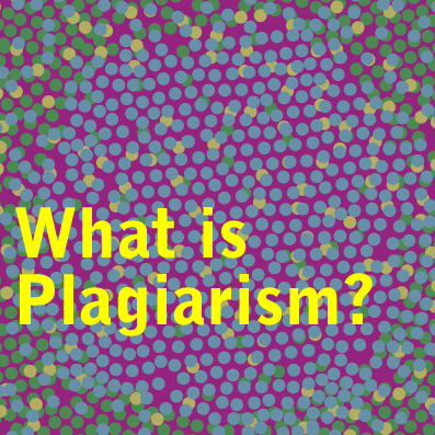 What is Plagiarism