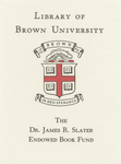 Customized digital bookplate for Dr. James R. Slater Endowed Book Fund