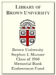 Customized digital bookplate for Brown University Stephen I. Munzer Class of 1960<br>Memorial Book Endowment Fund