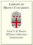 Customized digital bookplate for Anne S. K. Brown Military Collection Endowment