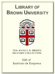 Customized digital bookplate for Instituto de Empresa, to the Anne S. K. Brown Military Collection