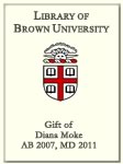 Customized digital bookplate for Diana Moke, AB 2007, MD 2011