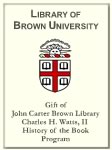Customized digital bookplate for Charles H. Watts, II, History of the Book Program, John Carter Brown Library