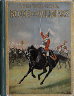 The Wonder Book of Soldiers for Boys and Girls (New York: F. A. Stokes Co., 1917).