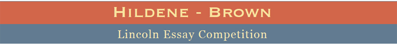 Hildene-Brown Lincoln Essay Contest