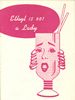 Ethyl IS NOT a Lady