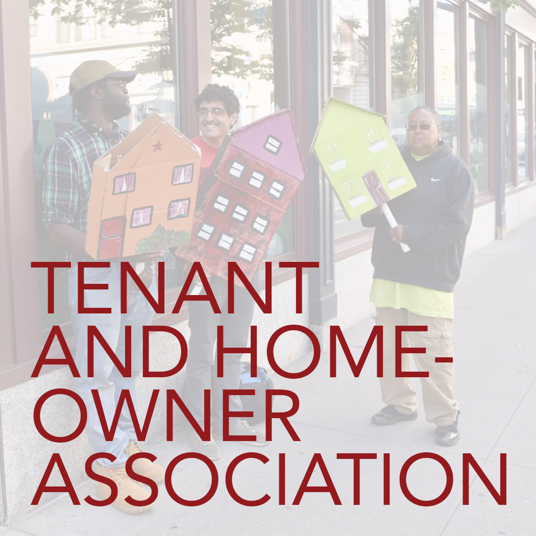 Tenant and Homeowner Association