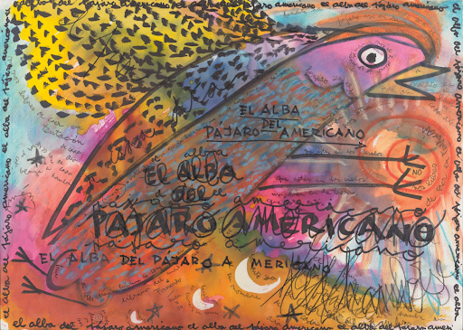 A dense and colorful mixed-media drawing filled with abstract shapes, text, and vibrant patterns. A large, stylized bird-like figure in shades of pink, purple, and blue with an open beak spans the horizontal center. The bird's body is covered in black dot patterns and handwritten text. The background is a tumultuous mix of yellow, orange, red, and black splatters and scribbled patterns. Numerous handwritten phrases in Spanish, primarily "EL ALBA DEL PÁJARO AMERICANO" (The Dawn of the American Bird), are scrawled across the image, often overlapping and in different styles. Small crescent moons and abstract symbols are also visible.