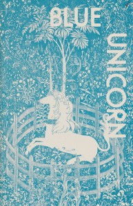 Three issues from the Blue Unicorn journal Kensington, CA Vol. II, No. 1-3, October 1978, February 1979, June 1979 Harris Collection of American Poetry and Plays, John Hay Library