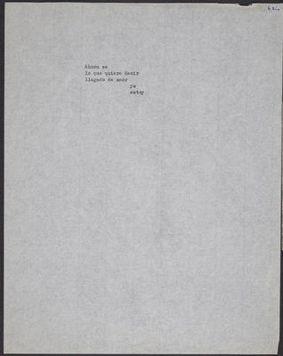 Ahora sé lo que quiere decir llagado de amor, yo estoy