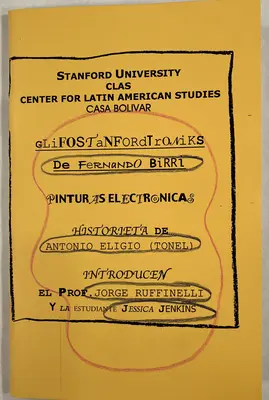 “Glifostanfordtroniks” de Fernando Birri. Pinturas electrónicas.