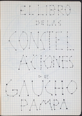 El libro de las constelaciones de Guacho Pampa [The Book of the Constellations of Guacho Pampa]